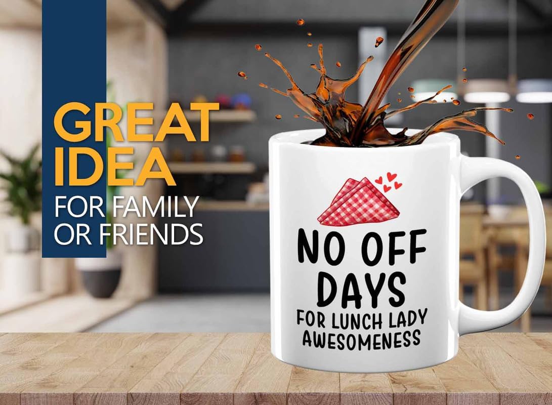 Lunch Lady Coffee Mug 11oz White - No Off Days - Cafetaria Lunch lady High school serving food student