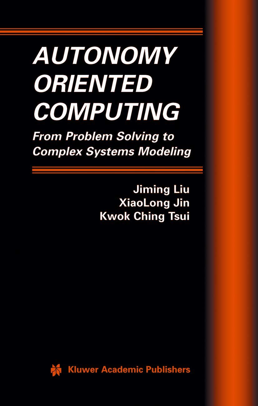 Autonomy Oriented Computing: From Problem Solving to Complex