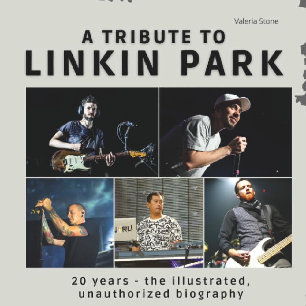 A tribute to Linkin Park: 20 years - The illustrated, unauthorized biography