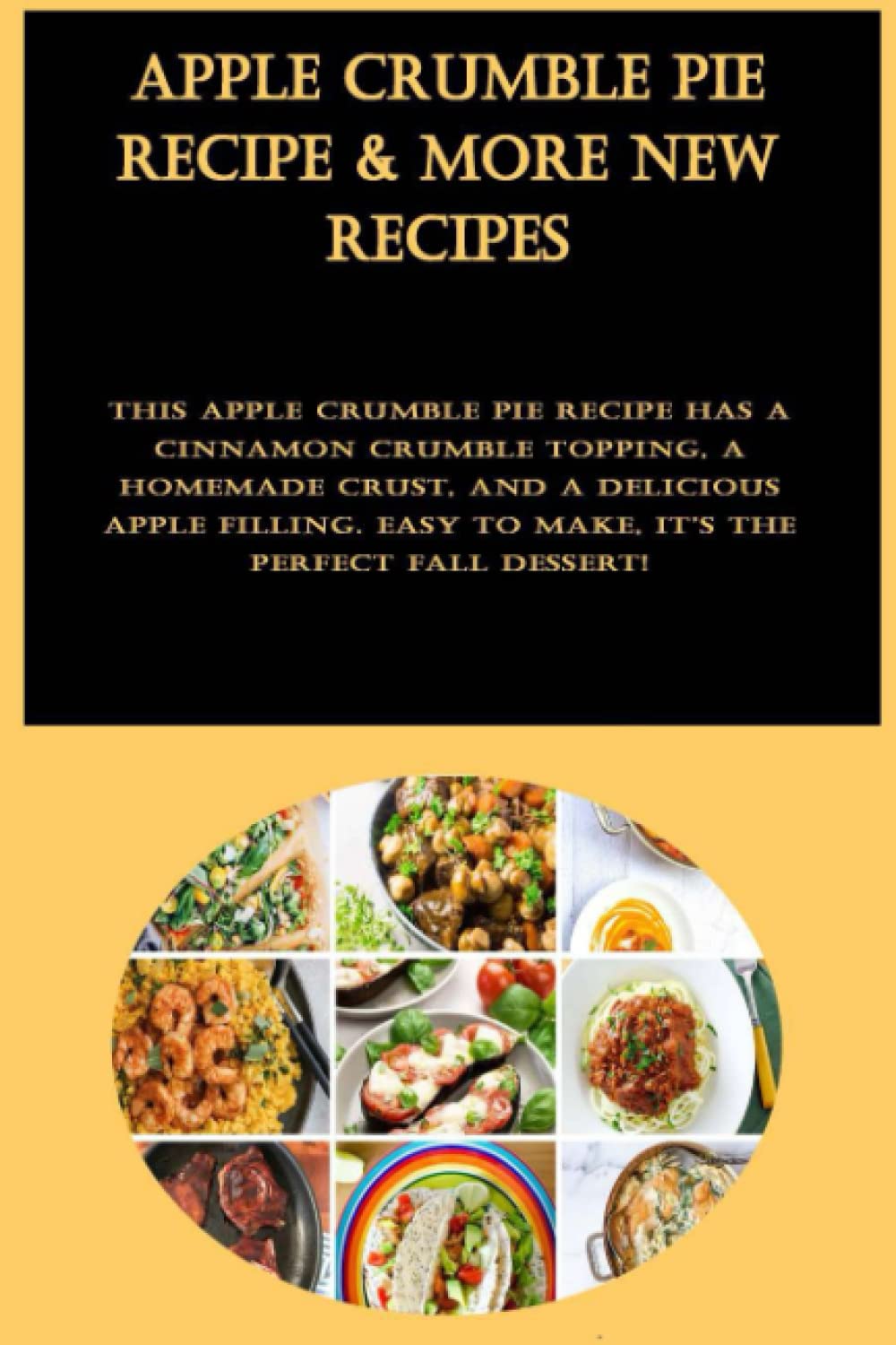 Apple Crumble Pie Recipe & More New Recipes
