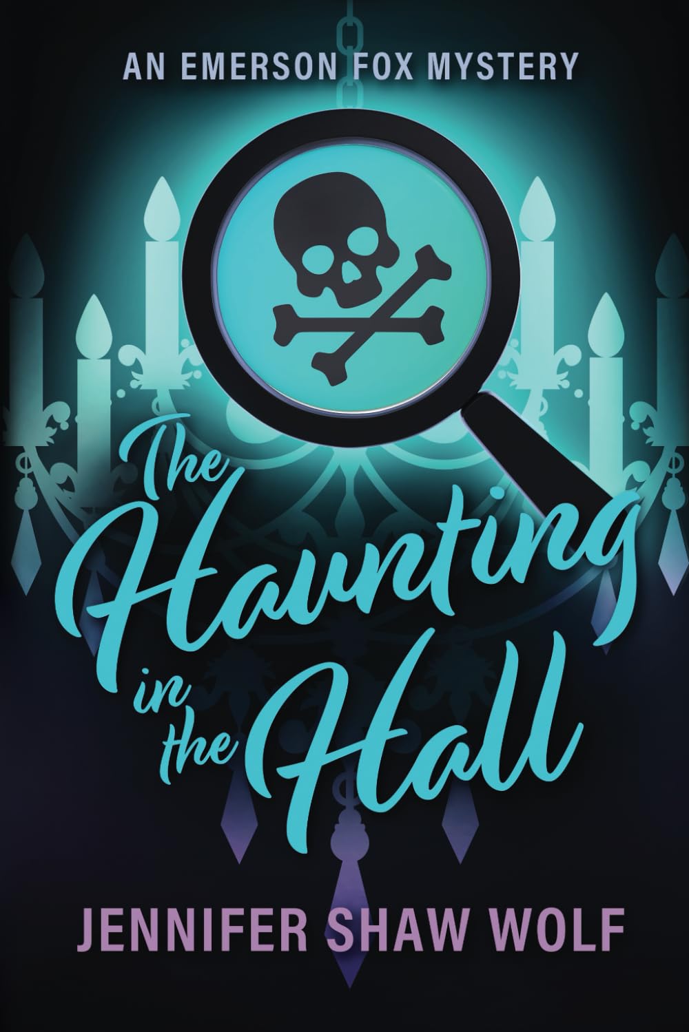 The Haunting in the Hall: An Emerson Fox Mystery (Emerson Fox Mysteries)