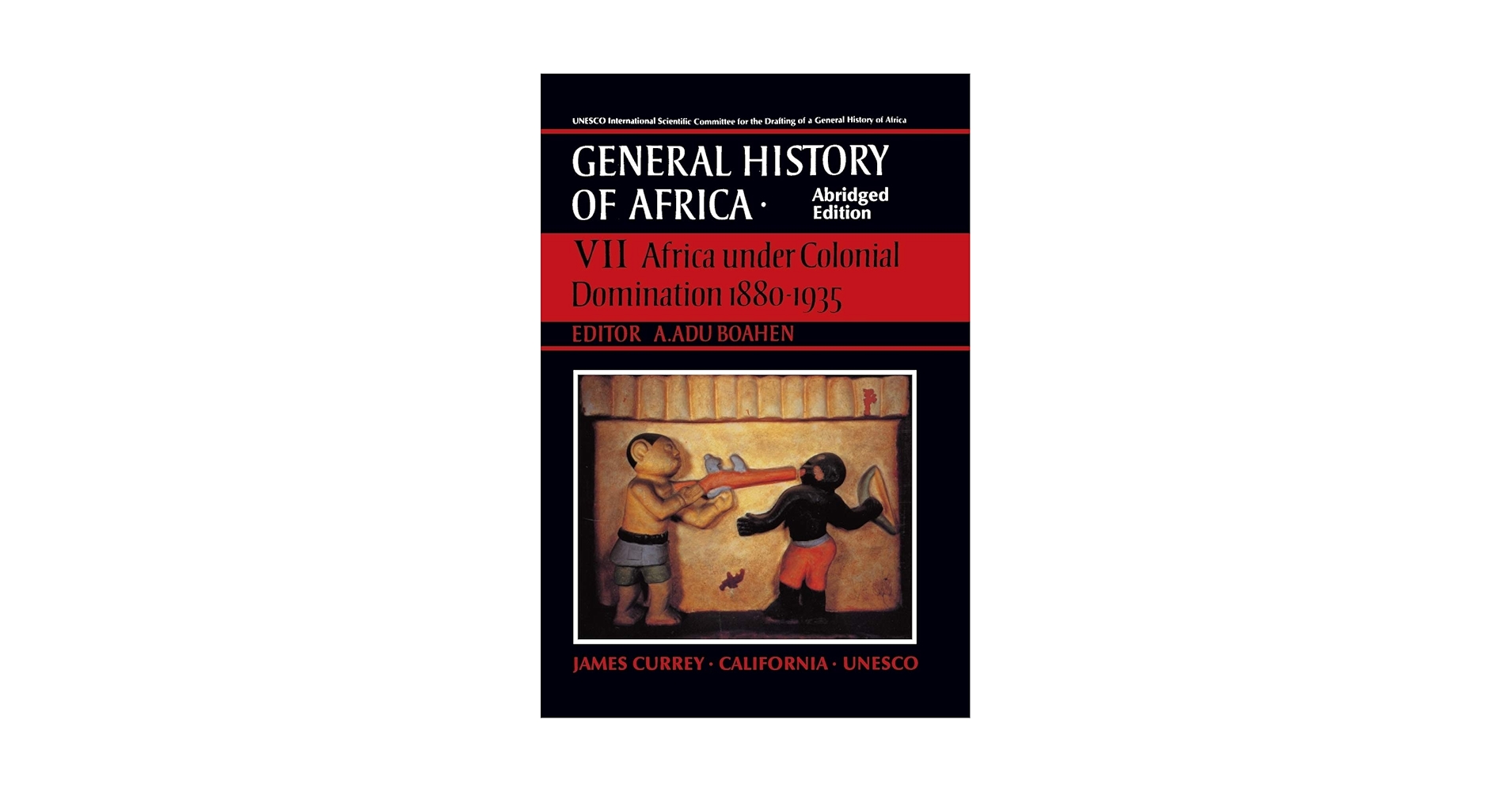 UNESCO General History of Africa, Vol. VII, Abridged Edition
