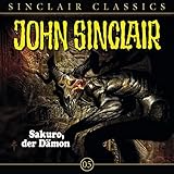 Sakuro, der Dämon: John Sinclair Classics 5 - Jason Dark