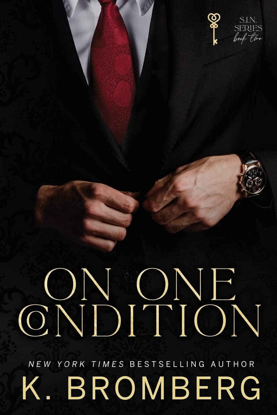 On One Condition: The S.I.N. Series (The S.I.N. Series (The Sharpe Brothers)) Paperback – June 24, 2022