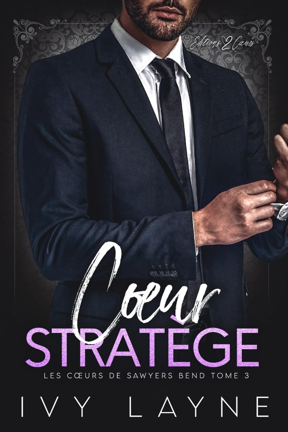 Cœur Stratège: Roman d'amour milliardaire: 3 (Les Cœurs de Sawyers Bend)