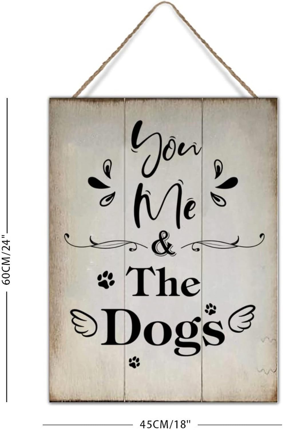 Rustic Wood Art Plaque You Me & The Dogs Wood Wall Art Sign Vintage Farmhouse Wall Hanging Sign Art Decor Plaque with Quotes for Home 18x24in Housewarminmg Gift for Home Wall Decor