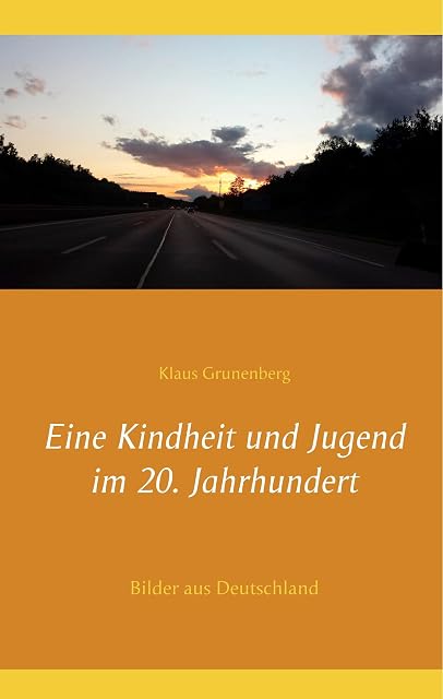 Portada de Eine Kindheit und Jugend im 20. Jahrhundert