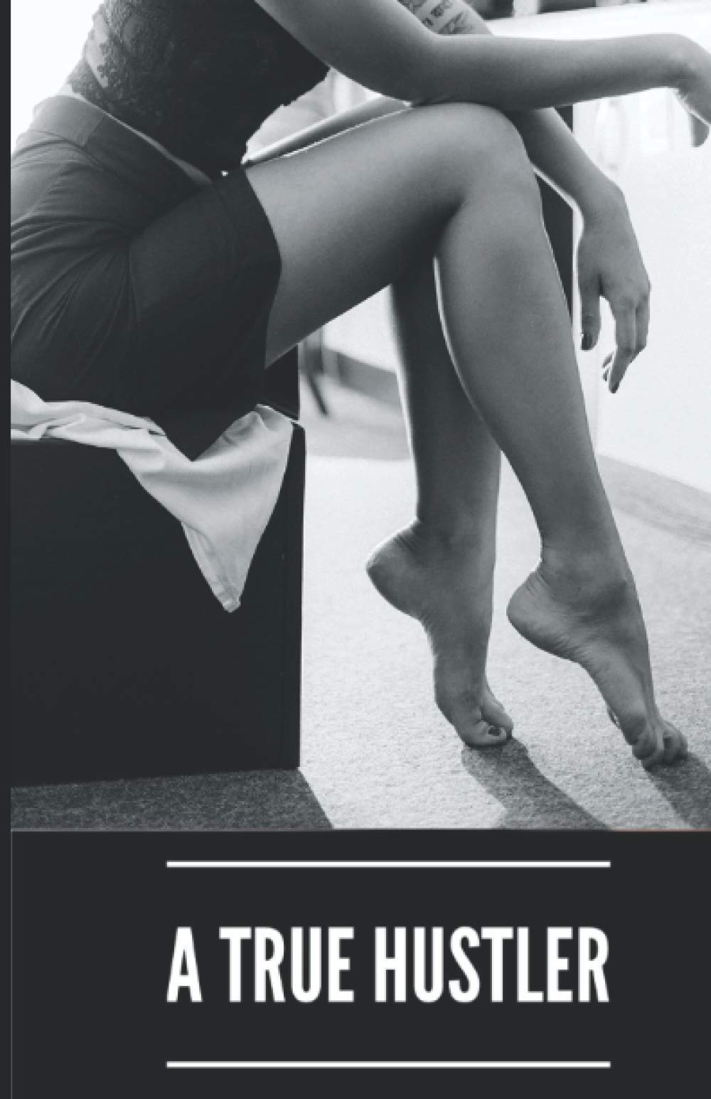 A True Hustler
