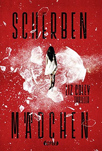 Scherbenmädchen 3846600067 Book Cover