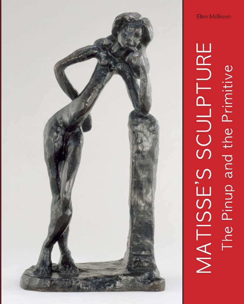 Matisse's Sculpture livre d'art sur la sculpture moderne et le primitivisme