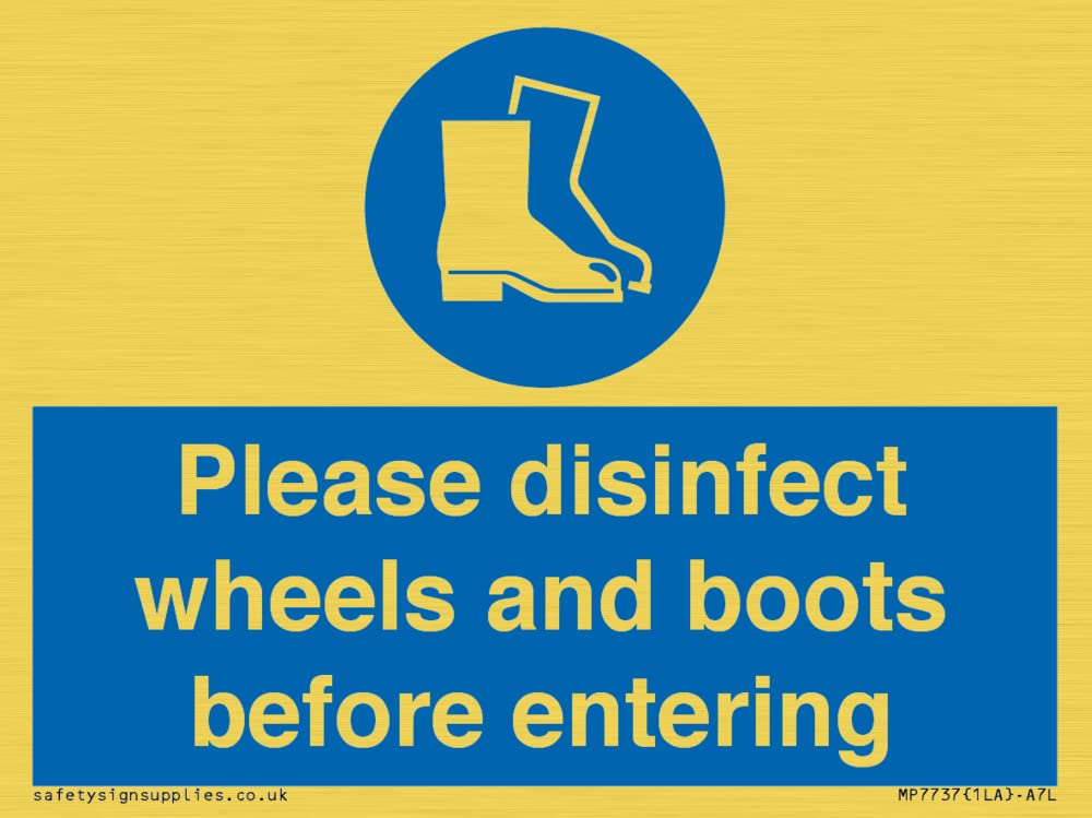 Please disinfect wheels and boots before entering Sign - 100x75mm - A7L