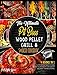 Produktbild The Ultimate Pit Boss Wood Pellet Grill & Smoker Cookbook [4 Books in 1]: Plenty of Meat-Based Pit Boss Recipes to Lose Weight, Stay Healthy and Make Them Smile in Meal