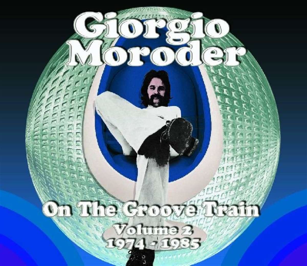 Giorgio Moroder On the Groove Train Volume 2: 1974 - 1985 Double CD REP5280 NEW