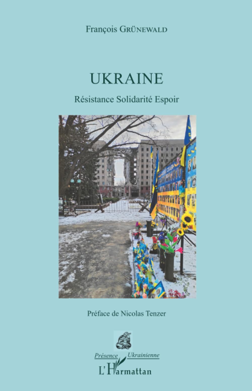 Ukraine: Résistance Solidarité Espoir (Présence Ukrainienne)