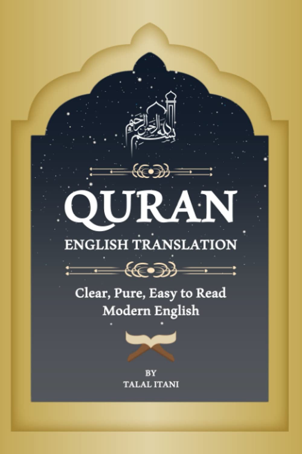 Quran English Translation: Clear, Pure, Easy to Read Modern English