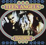Daddy by Teen Angels (1996-01-16)