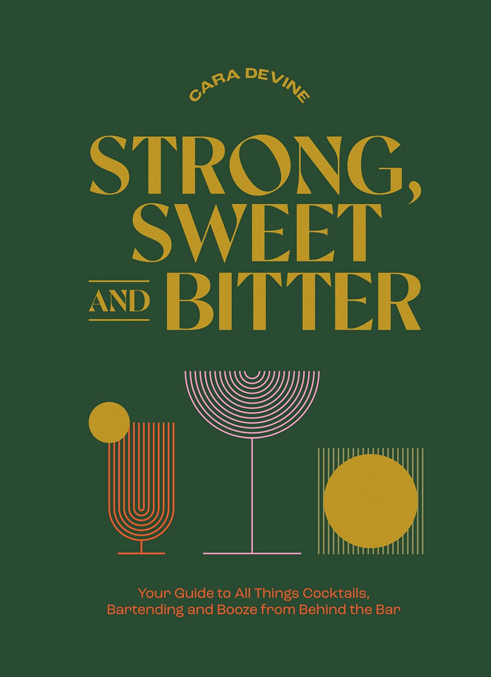 ドリンクbook Bitters: A Spirited History of a Classic Cure-All, with Cocktails