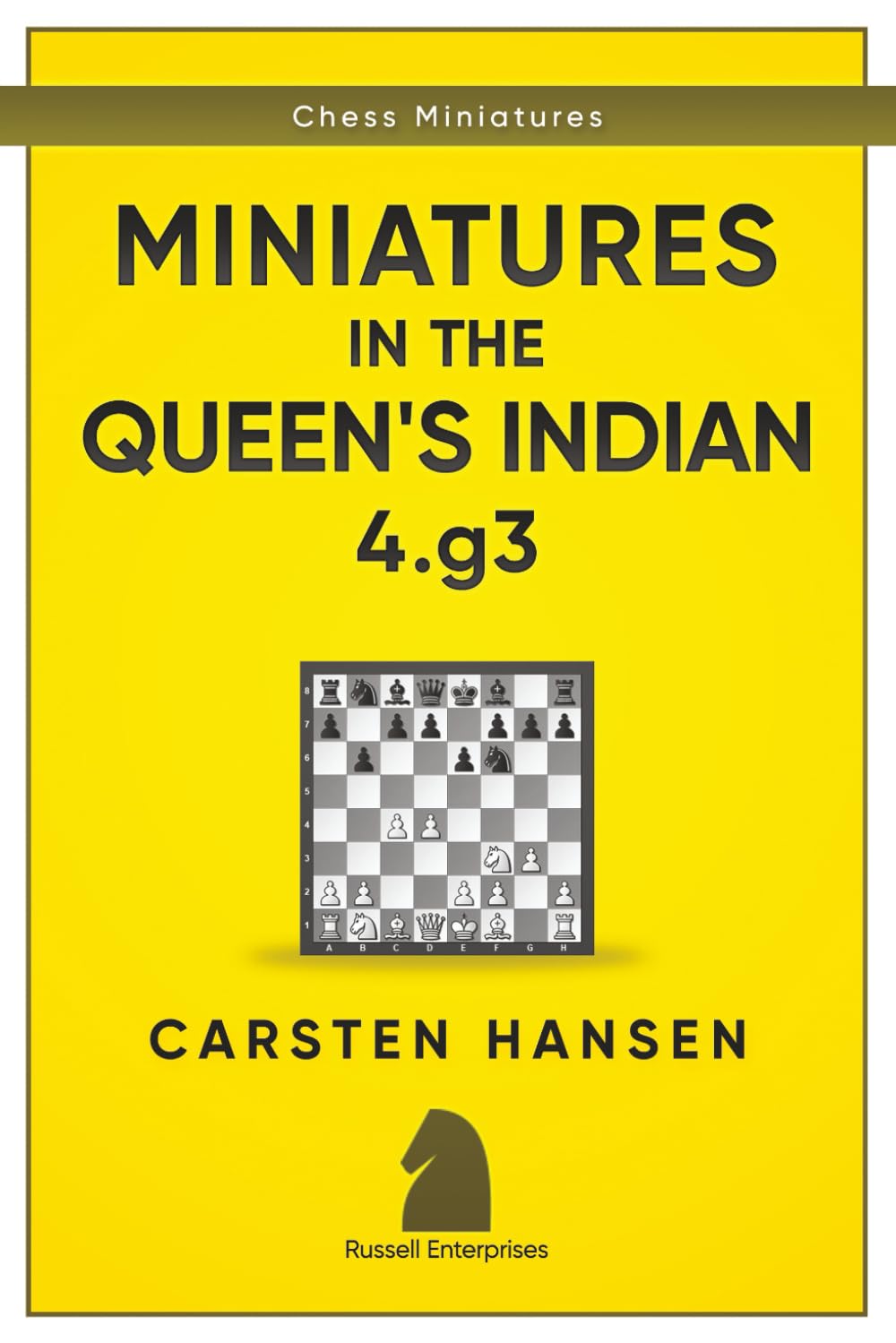 Miniatures in the Queen's Indian: 4.g3: 2 (Chess Miniatures)