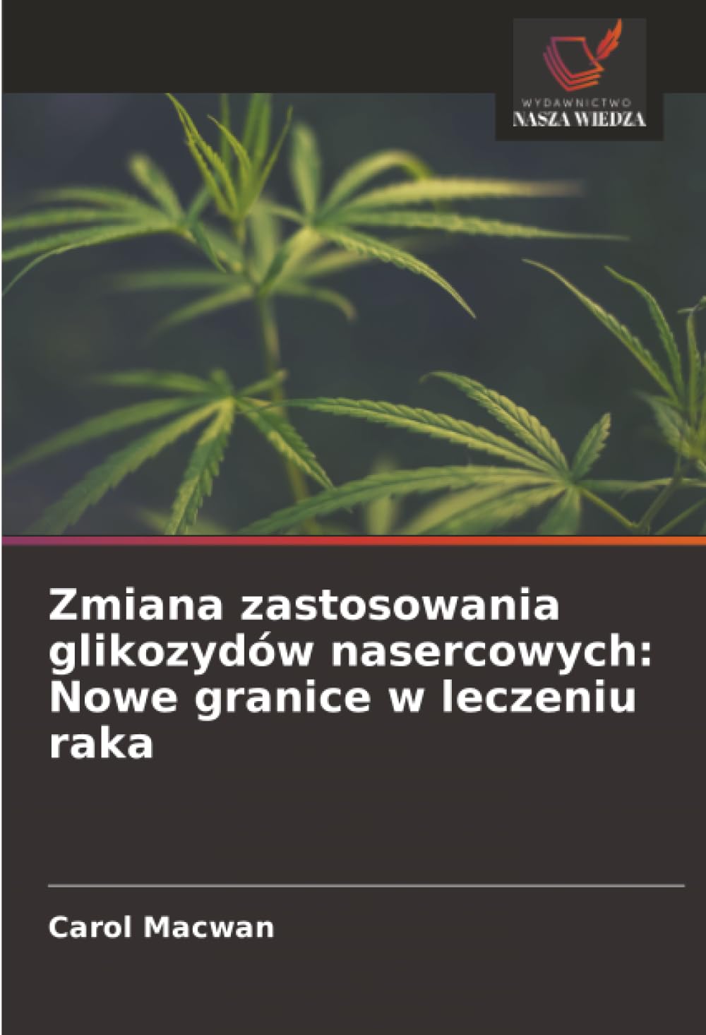 Zmiana zastosowania glikozydów nasercowych: Nowe granice w leczeniu raka