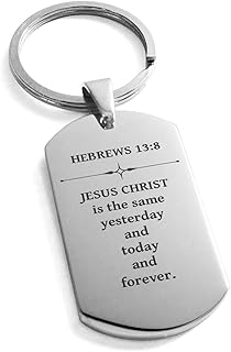 Tioneer Stainless Steel Jesus Christ is The Same Hebrews 13:8 Dog Tag Keychain Keyring