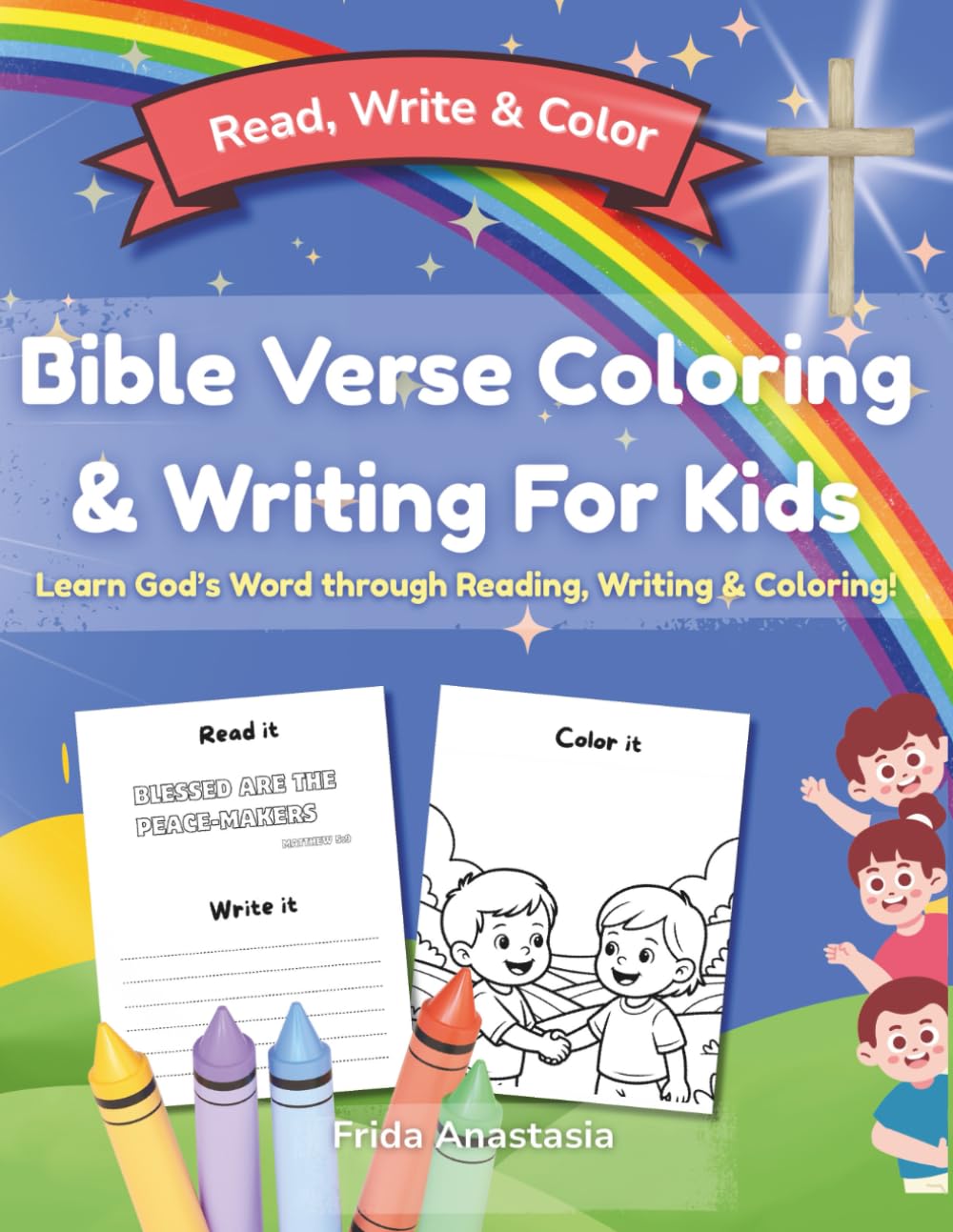 Bible Verse Coloring & Writing for Kids: Learn God’s Word through Reading, Writing & Coloring!