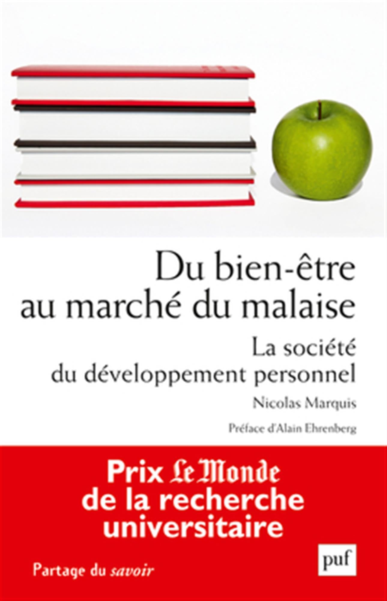 Du bien-​être au marché du malaise: La société du développement personnel