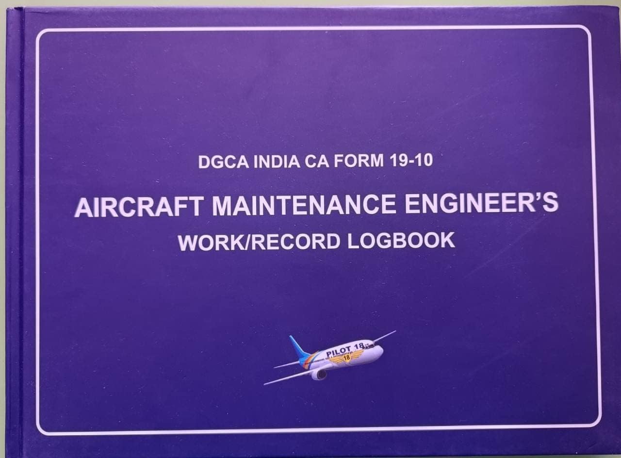AME logbook CA 19-10 with Work Order and Serial no. Column DGCA India Format for Aircraft Maintenance Engineers Old FORMET 2022