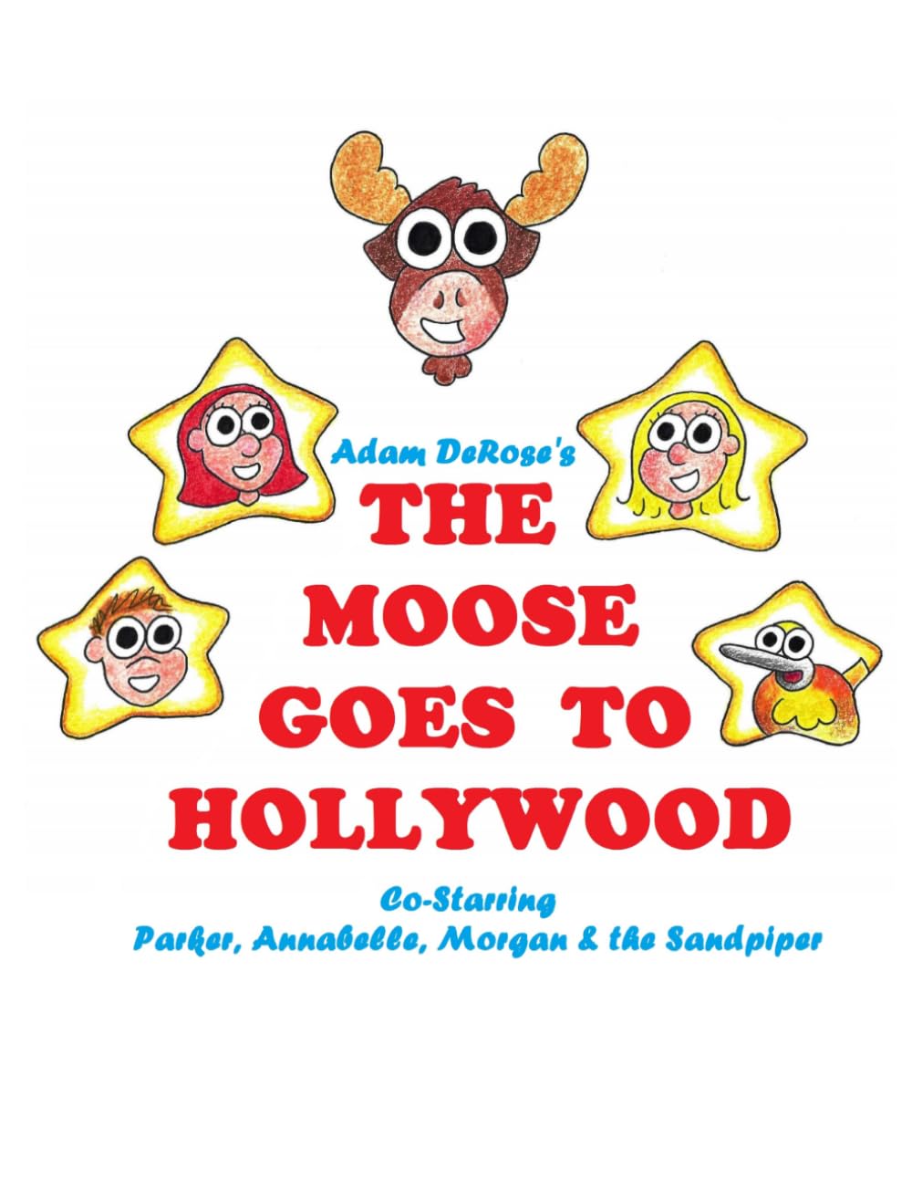 The Moose Goes To Hollywood