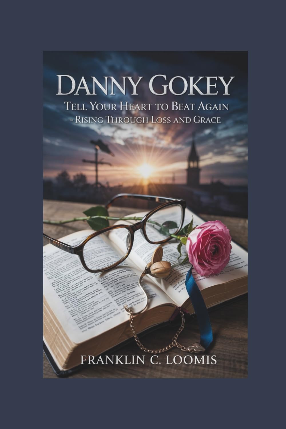 DANNY GOKEY: Tell Your Heart to Beat Again – Rising Through Loss and Grace
