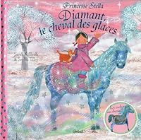 PRINCESSE STELLA - DIAMANT, LE CHEVAL DES GLACES 232400254X Book Cover