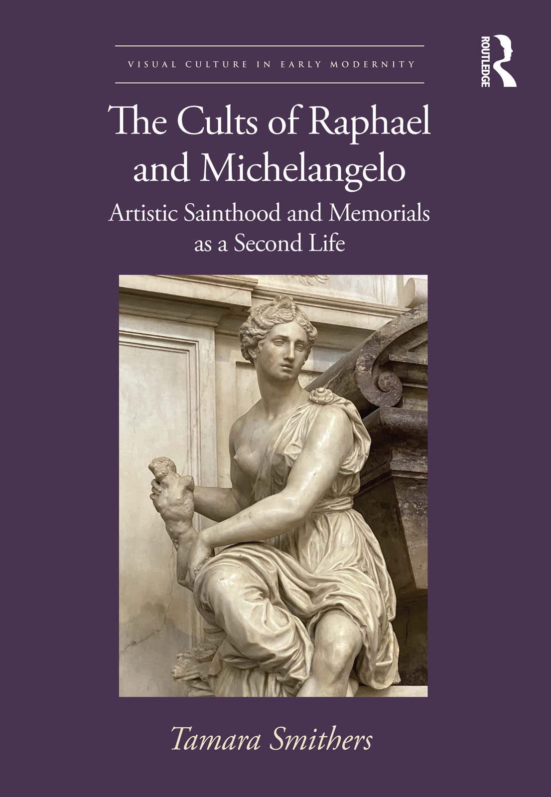 Ouvrage Visual Culture early modernity Raphaël et Michel-Ange