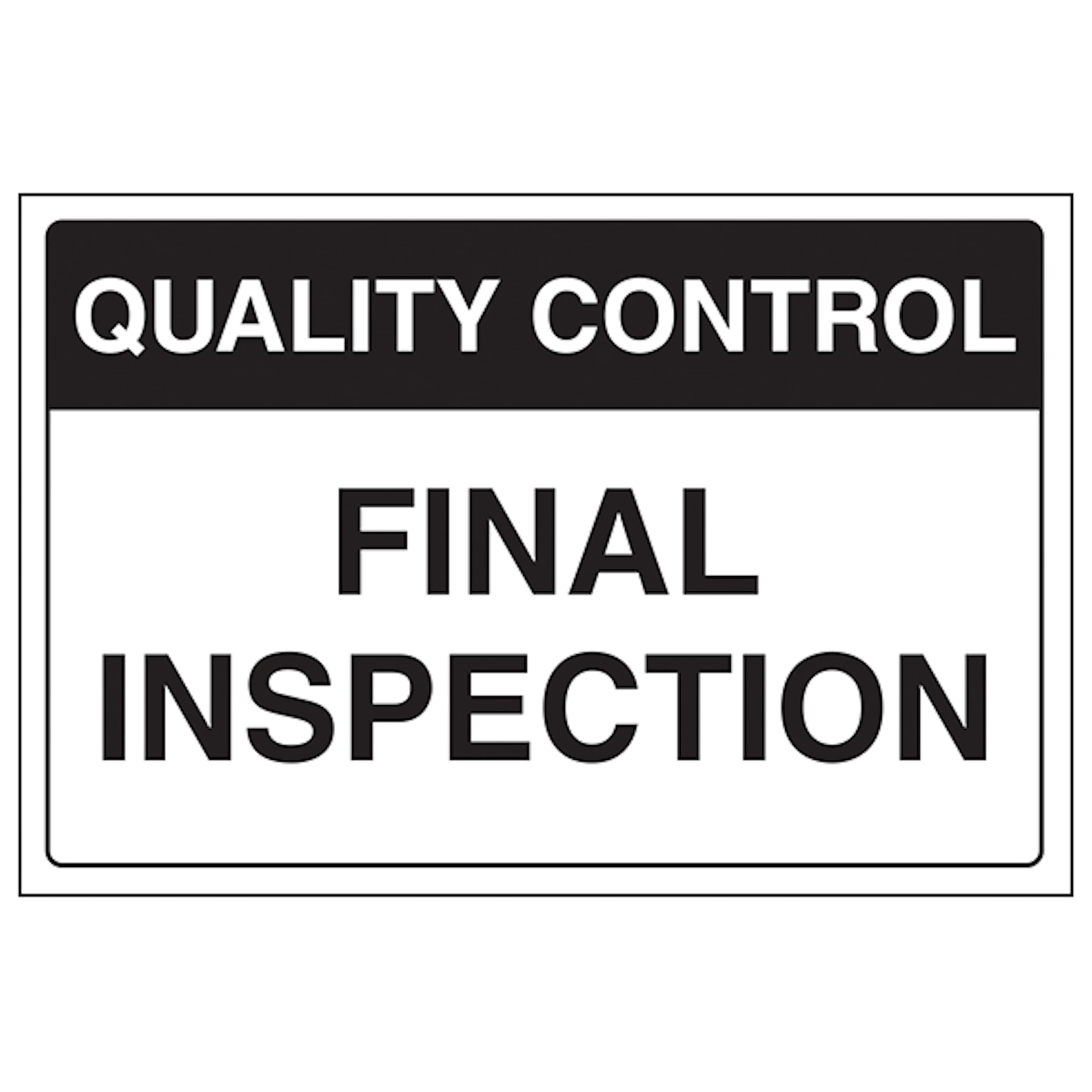 V Safety Quality Control - Final Inspection 400 x 300 mm - 3mm Aluminium Composite Safety Sign