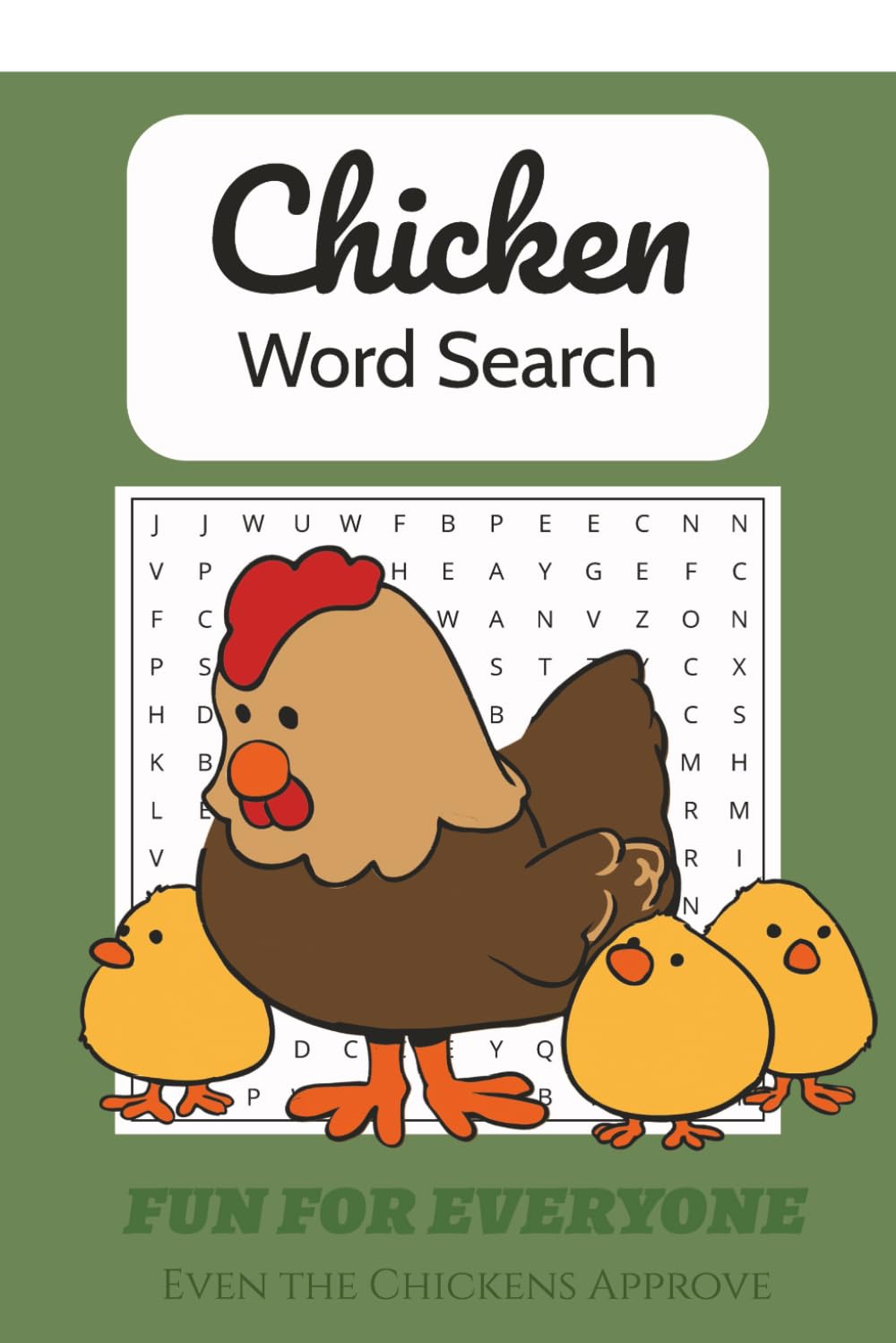 Chicken Word Search Book: Word Searches with Easy to Read Print about Chickens, Chicks, Farming and More | 6x9 inches, | 50+ Puzzles... Gifts for Vacations, Holidays, Free Times, and Chicken Tenders