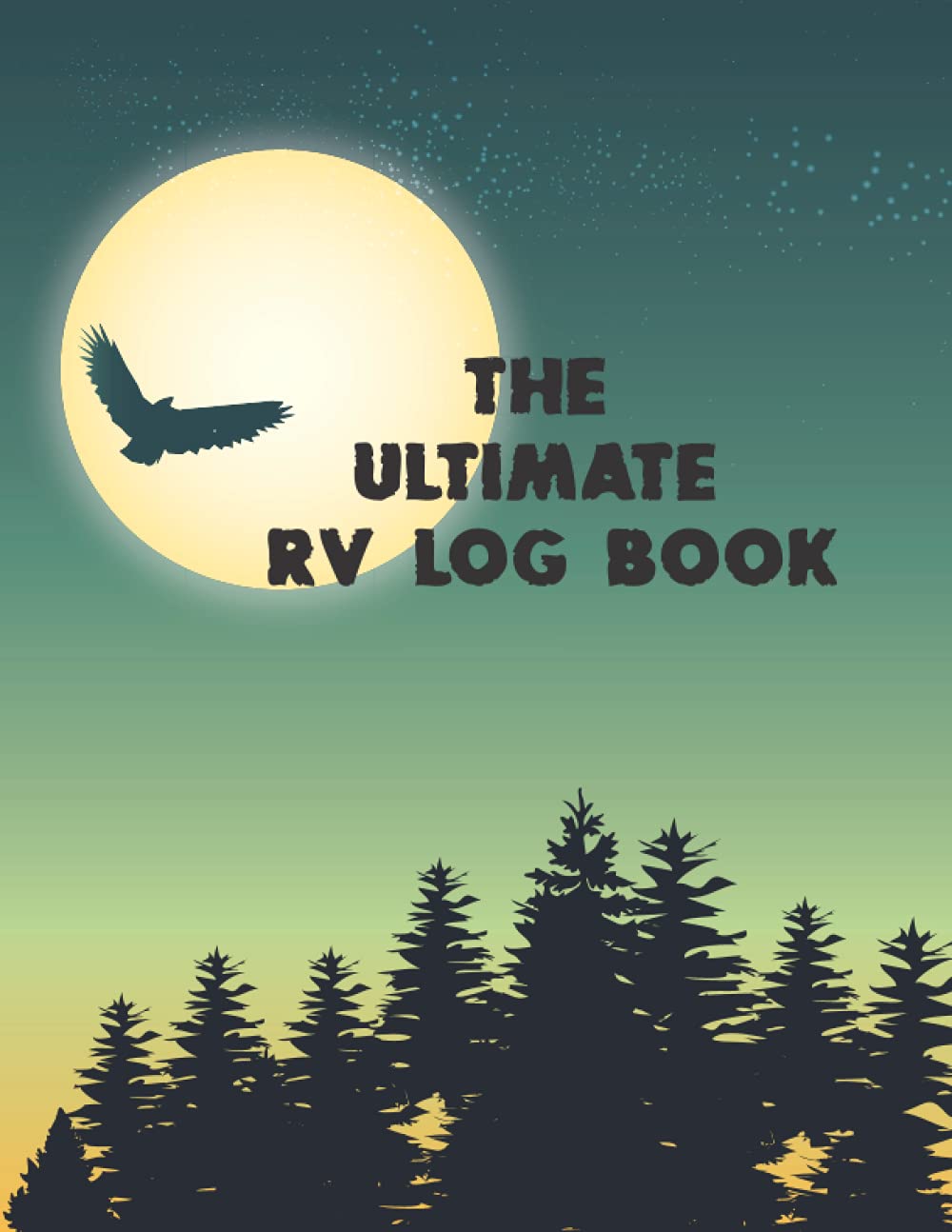 THE ULTIMATE RV LOG BOOK: The best RV travel logbook for logging RV campsites and campgrounds to reference later.