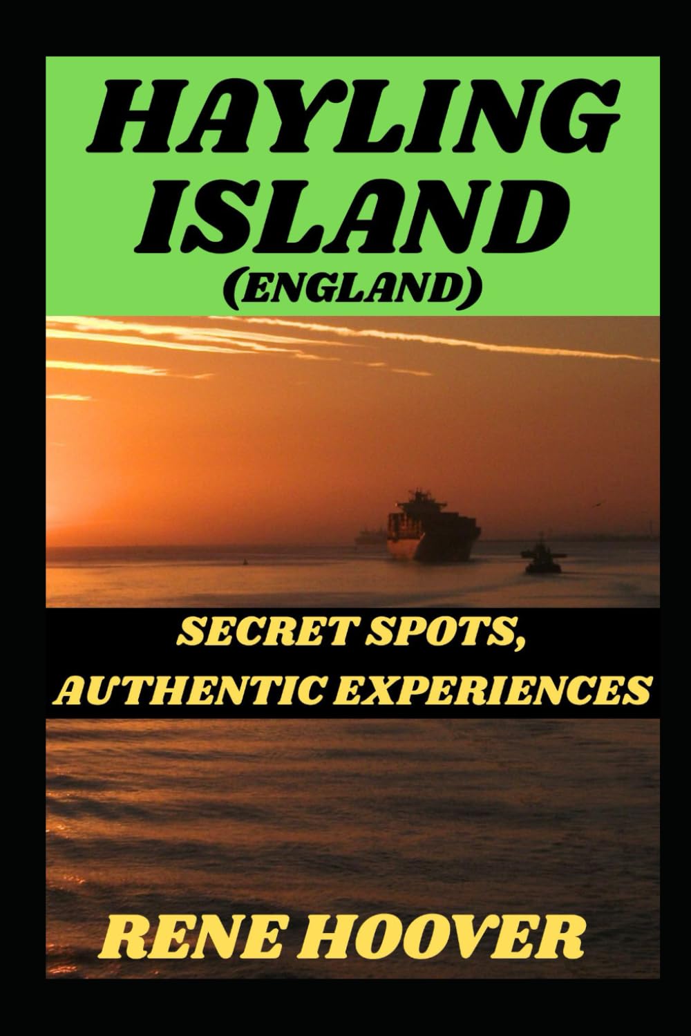 HAYLING ISLAND (ENGLAND): SECRET SPOTS, AUTHENTIC EXPERIENCES