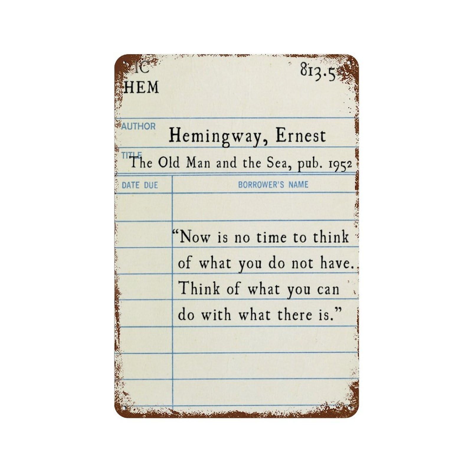 xiaoxiaoshen Quote Ernest Hemingway (2) Wall Decor Art Metal Tin Poster Modern Home Decor Art Home Bar Shop Decorations Vintage Sign 30x20cm