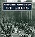 Historic Photos of St. Louis