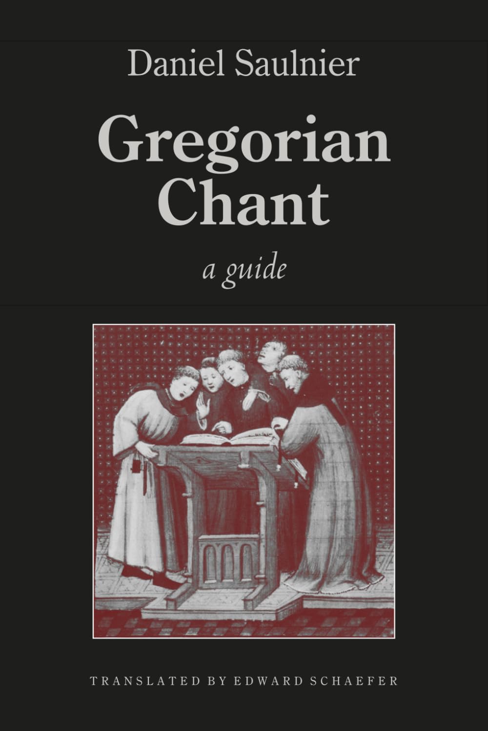 Gregorian Chant: A guide