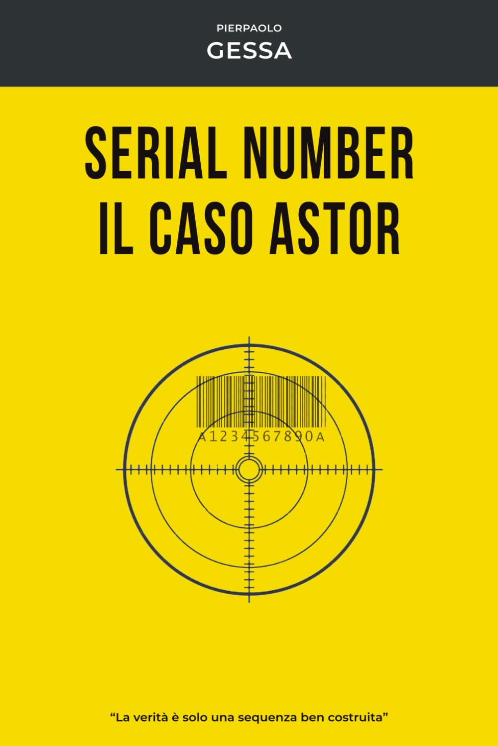 SERIAL NUMBER: IL CASO ASTOR (GIALLO MILANO)