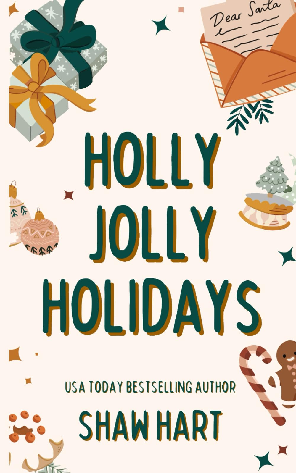 Holly Jolly Holidays: A Holiday Collection (Special Edition)