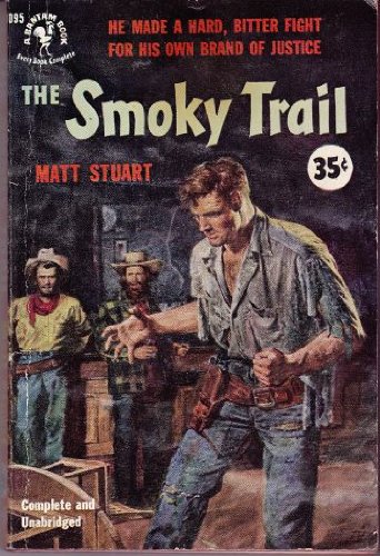 Smoky Trail B002RMO7NA Book Cover