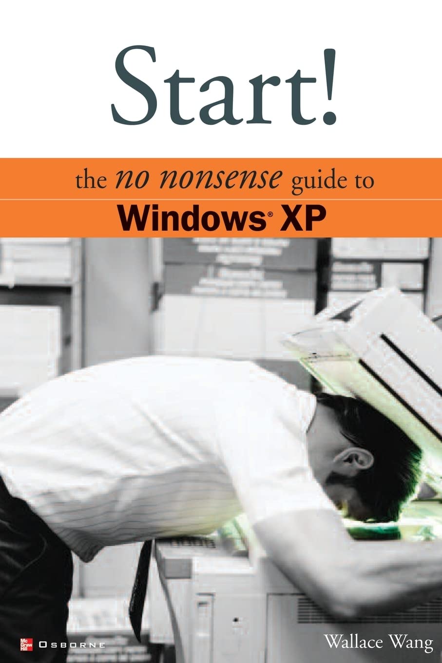 Buy Start! The No Nonsense Guide to Windows XP — BookShops.in