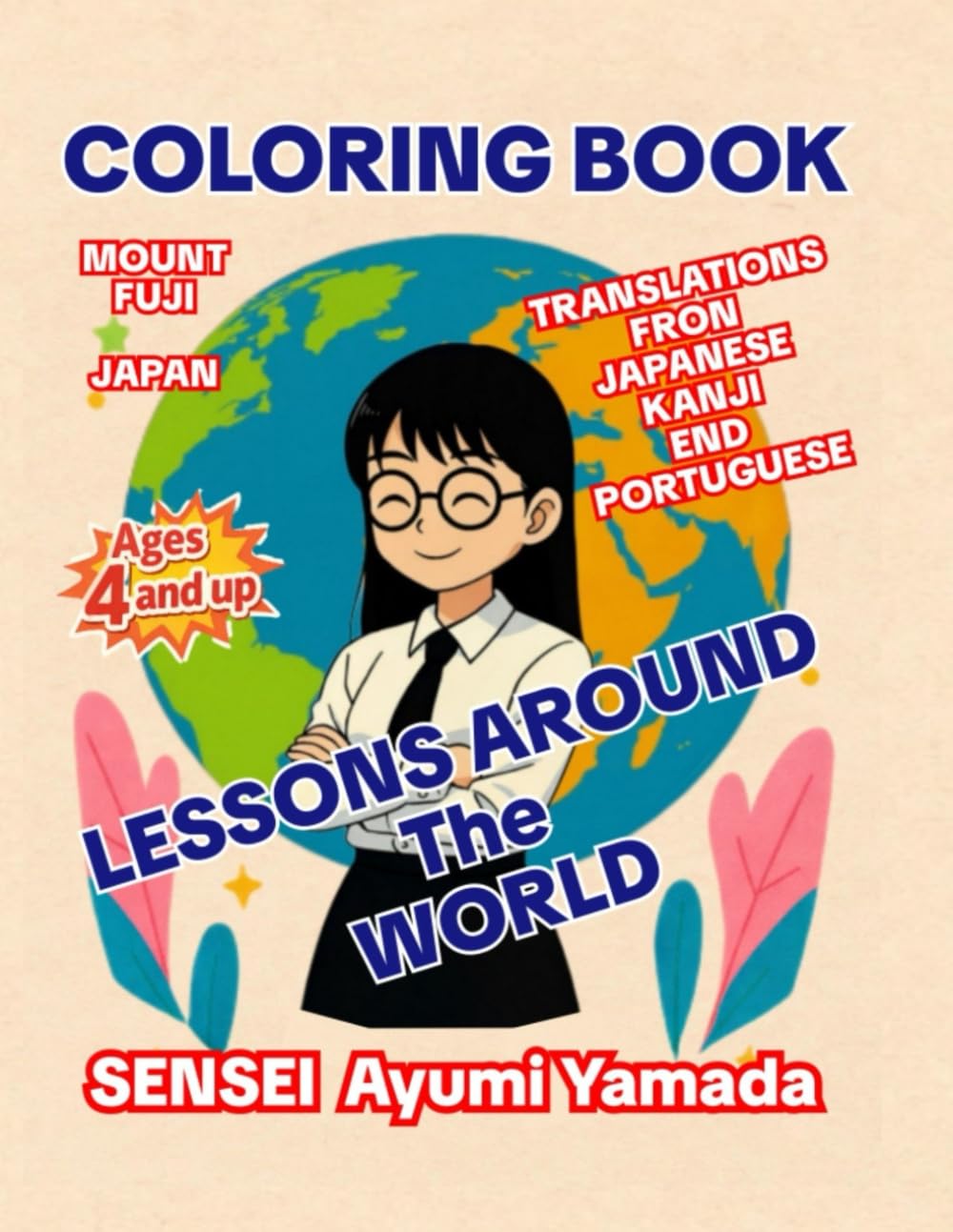 Classes Around the World - Coloring Book Educational: Mount Fuji, Japan