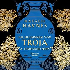 A Thousand Ships – Die Heldinnen von Troja Titelbild