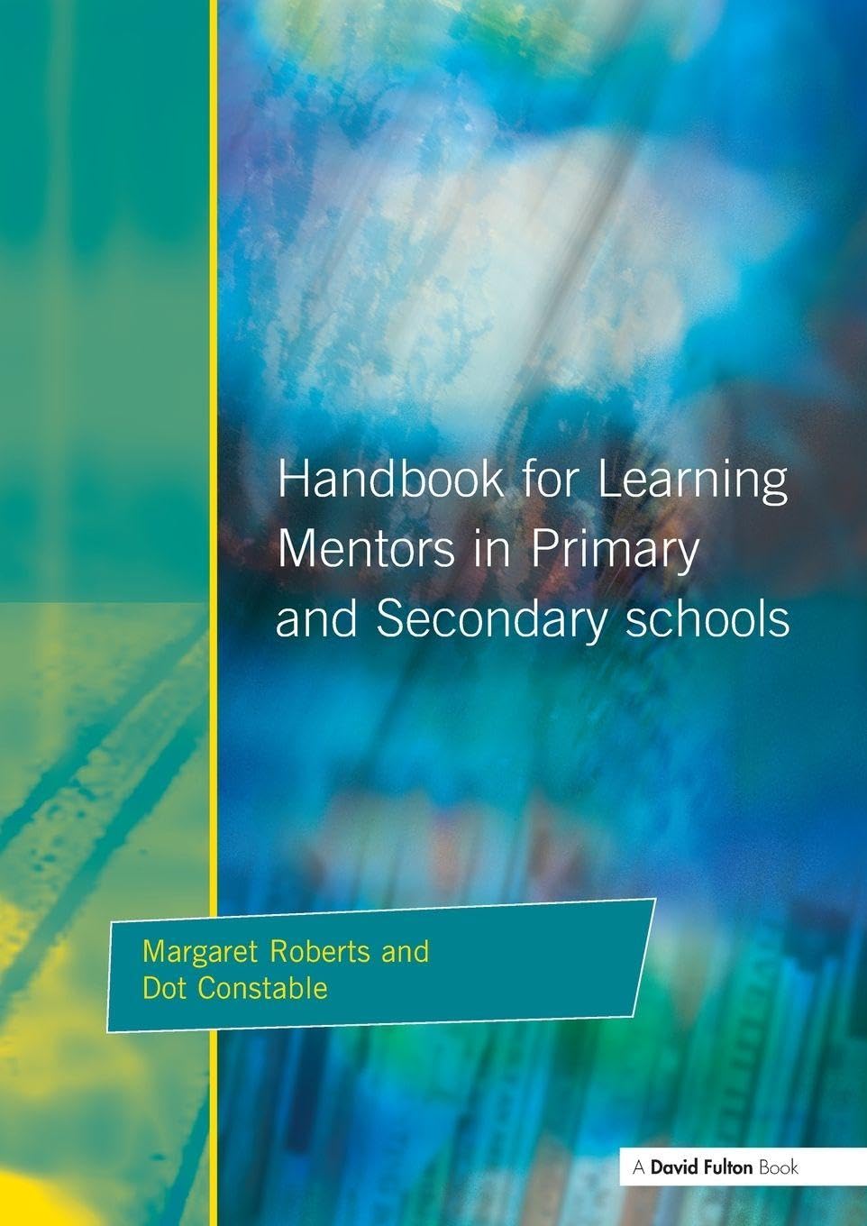 Handbook for Learning Mentors in Primary and Secondary School... - 9781853469800