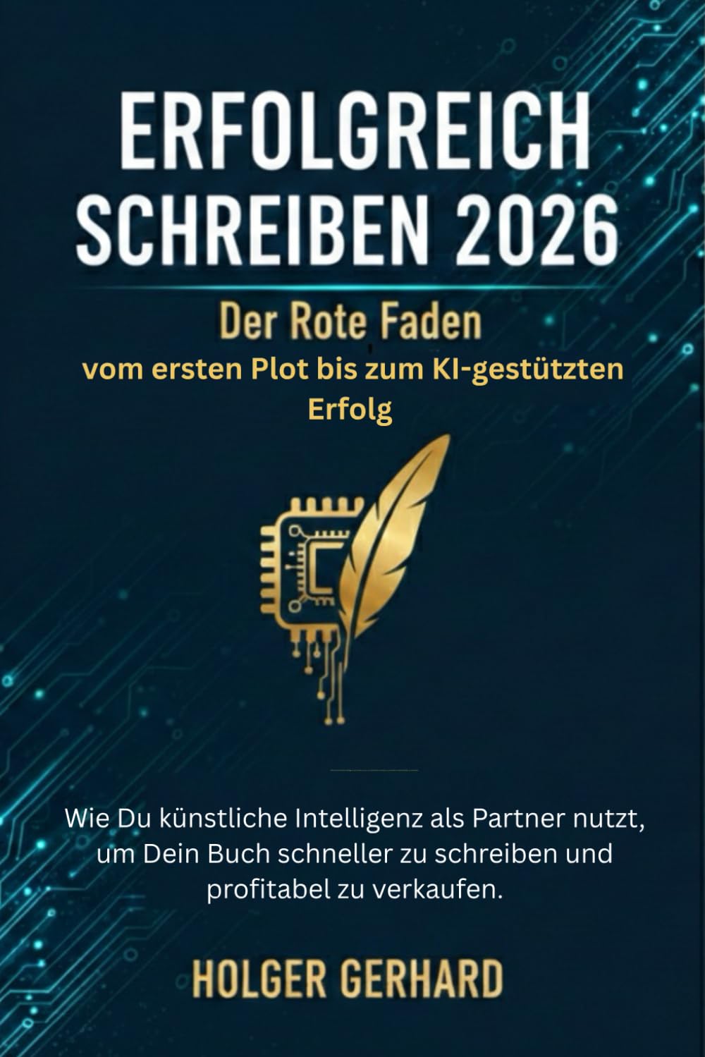 ERFOLGREICH SCHREIBEN 2026: Der Rote Faden – vom ersten Plot bis zum KI-gestützten Erfolg