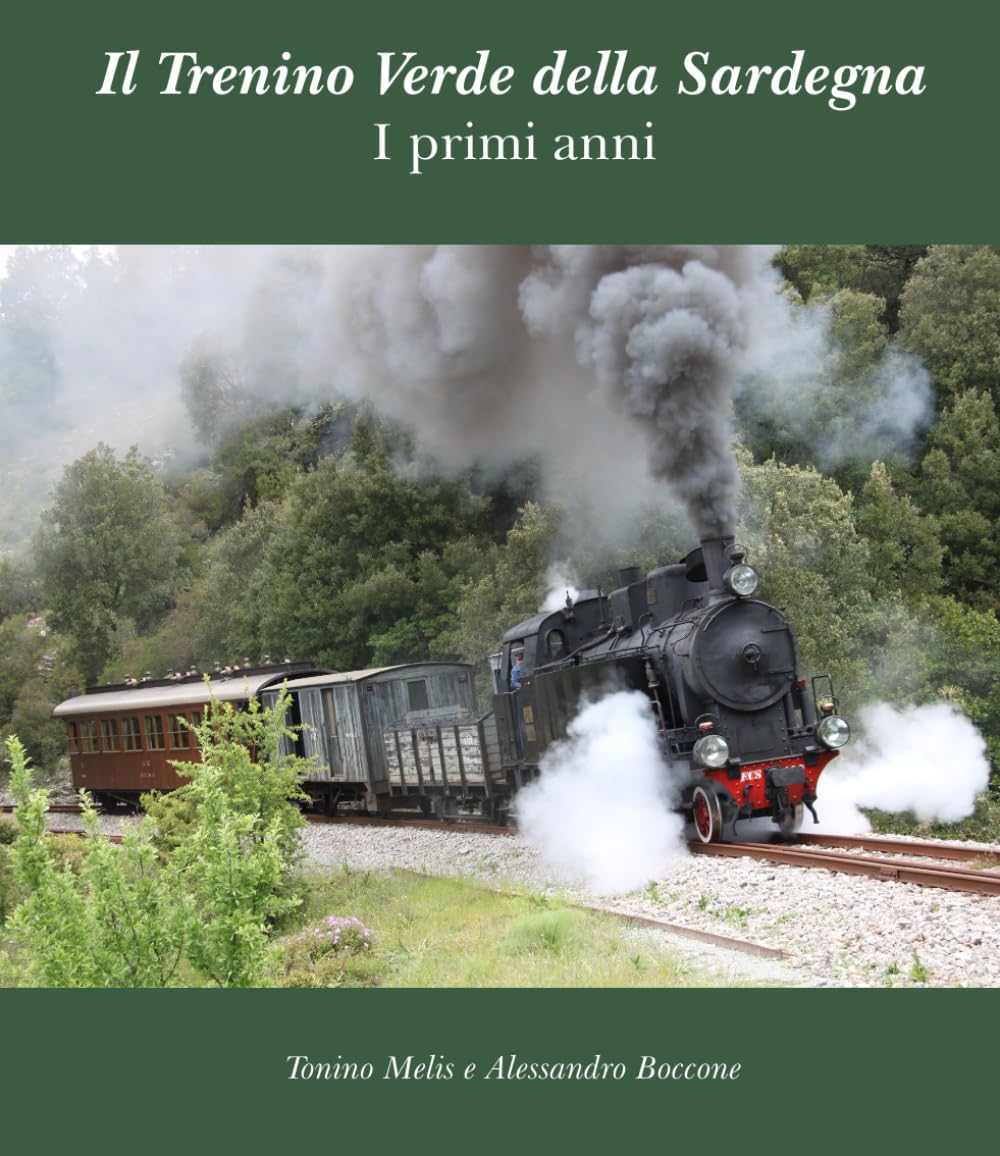Il Trenino Verde della Sardegna: I primi anni