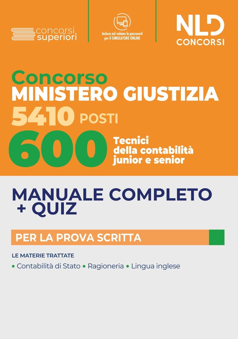 600 Tecnici Di Contabilità Junior E Senior. Concorso 5410 Posti Ministero Giustizia. Con Software Di Simulazione - 4