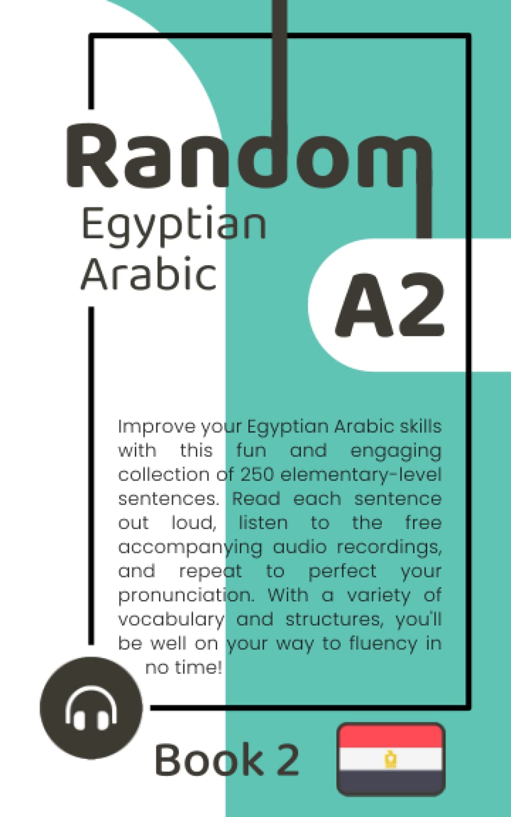 Random Egyptian Arabic A2 (Book 2)