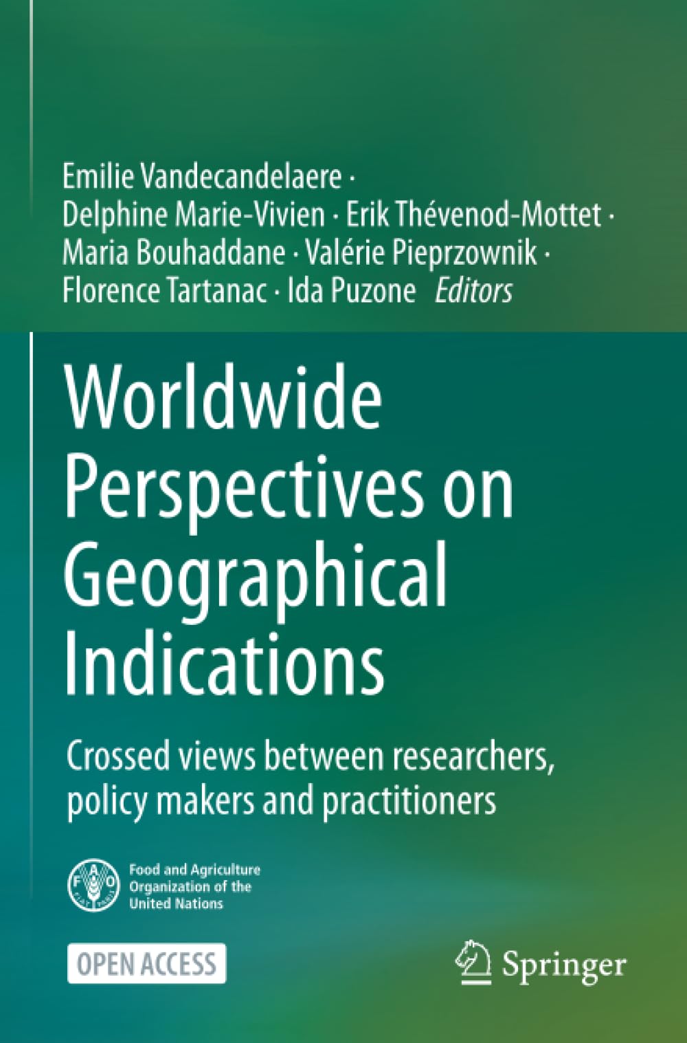Worldwide Perspectives on Geographical Indications: Crossed views between researchers, policy makers and practitioners